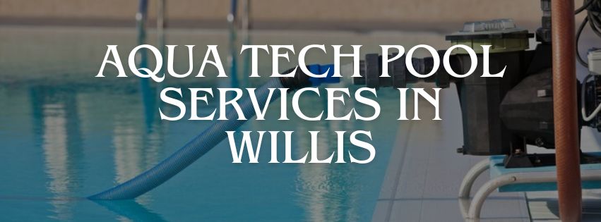 Pool Service Near Willis